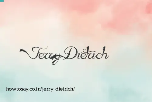 Jerry Dietrich