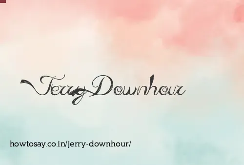 Jerry Downhour