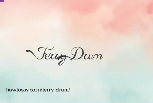 Jerry Drum