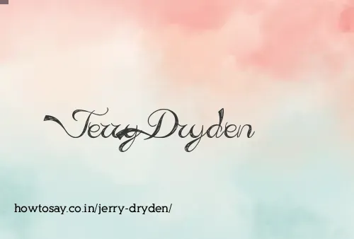 Jerry Dryden