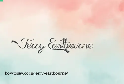 Jerry Eastbourne