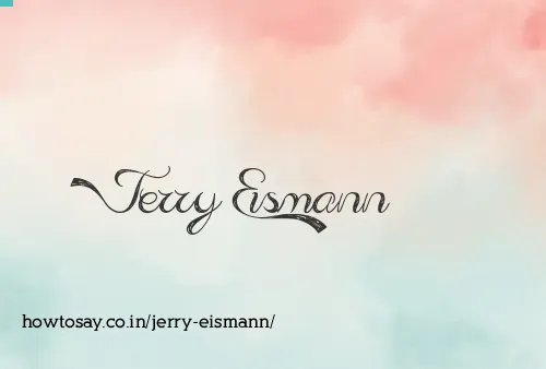 Jerry Eismann
