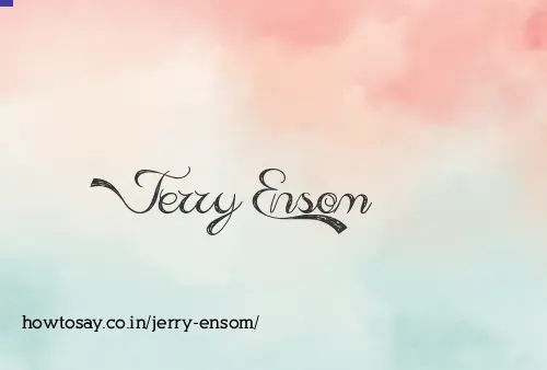 Jerry Ensom