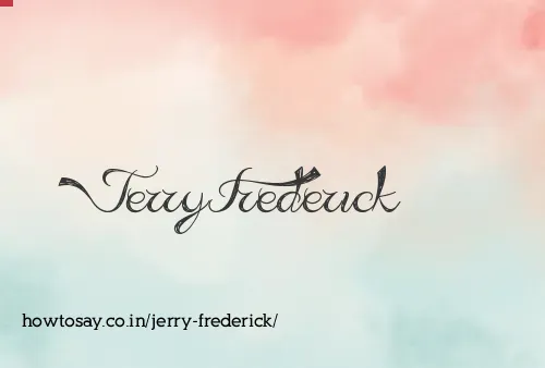 Jerry Frederick