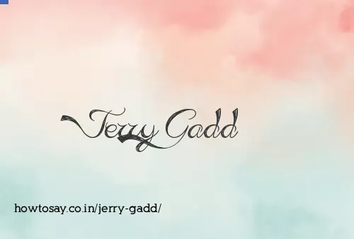 Jerry Gadd