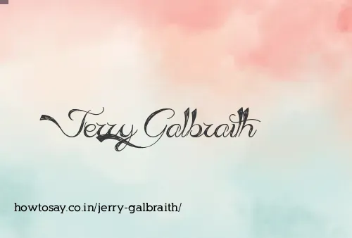 Jerry Galbraith