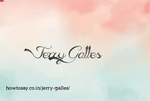 Jerry Galles