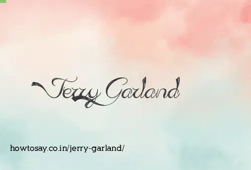 Jerry Garland