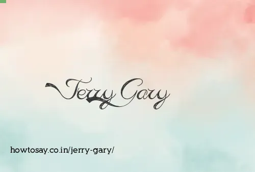 Jerry Gary