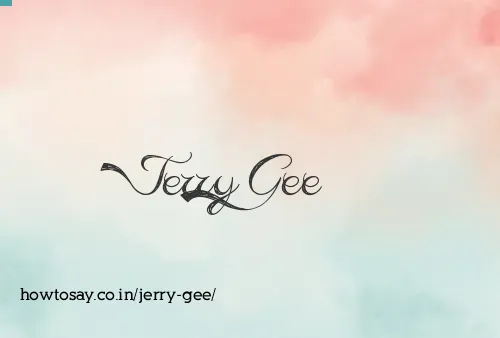 Jerry Gee