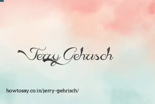 Jerry Gehrisch