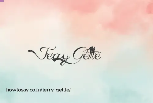 Jerry Gettle