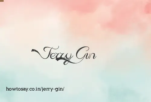 Jerry Gin