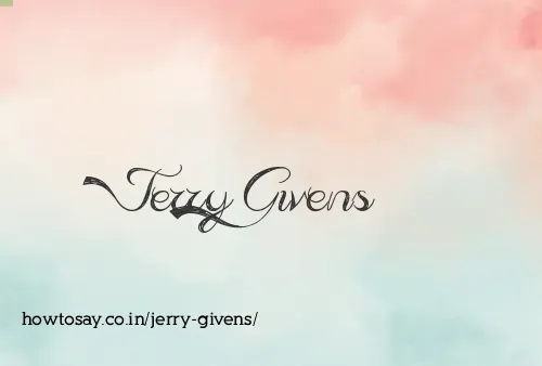Jerry Givens