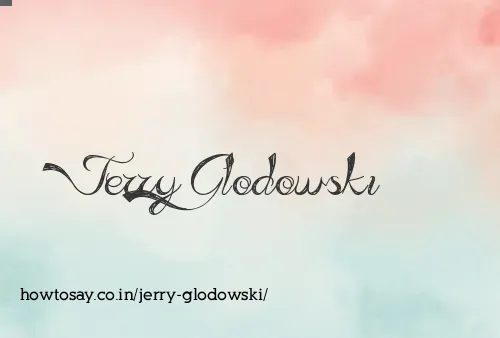 Jerry Glodowski