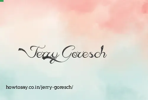 Jerry Goresch