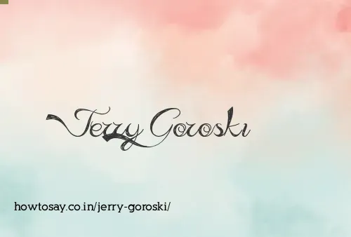 Jerry Goroski