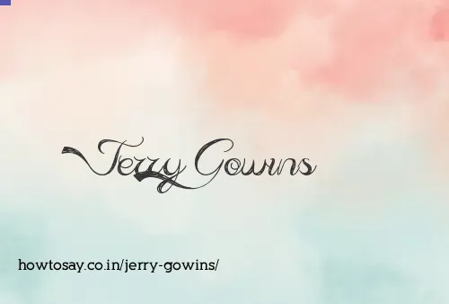 Jerry Gowins