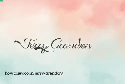 Jerry Grandon