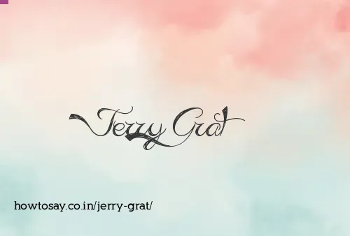 Jerry Grat