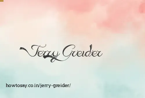 Jerry Greider