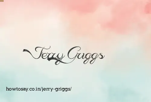 Jerry Griggs