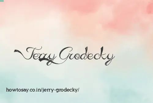 Jerry Grodecky