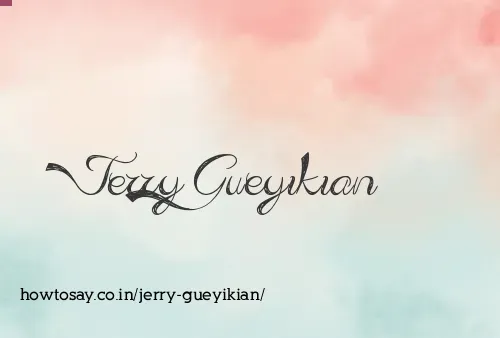 Jerry Gueyikian