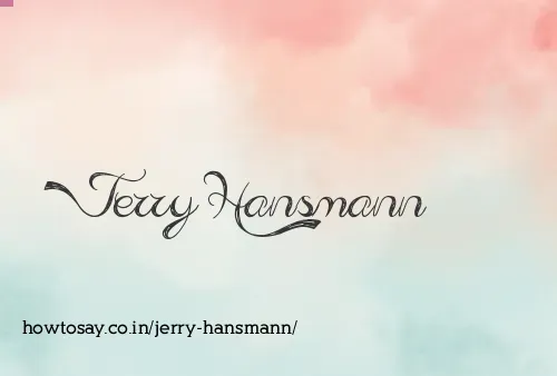 Jerry Hansmann