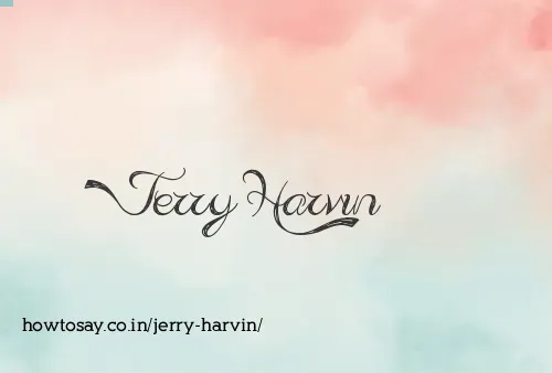 Jerry Harvin