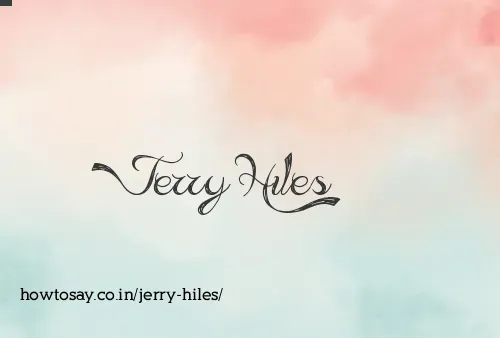 Jerry Hiles
