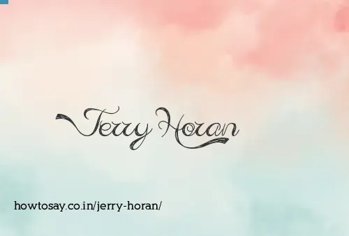 Jerry Horan