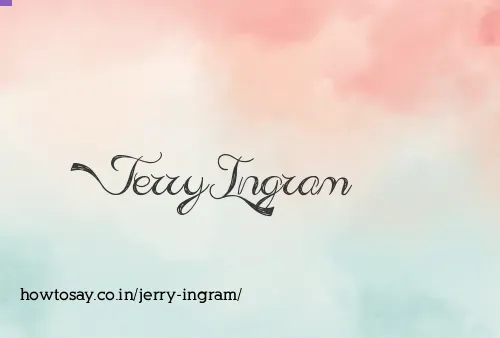 Jerry Ingram