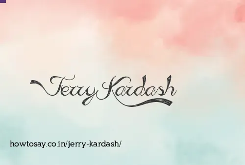 Jerry Kardash