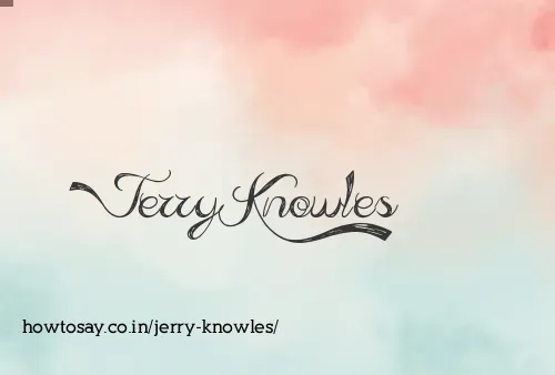 Jerry Knowles