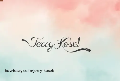 Jerry Kosel