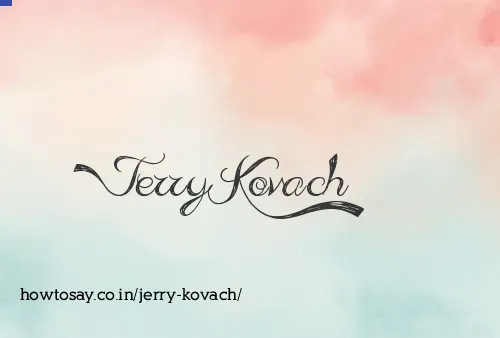 Jerry Kovach