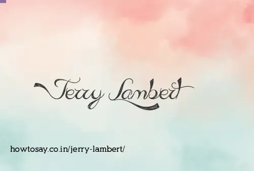 Jerry Lambert
