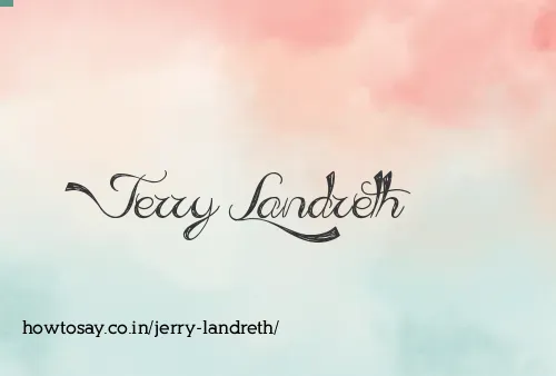 Jerry Landreth