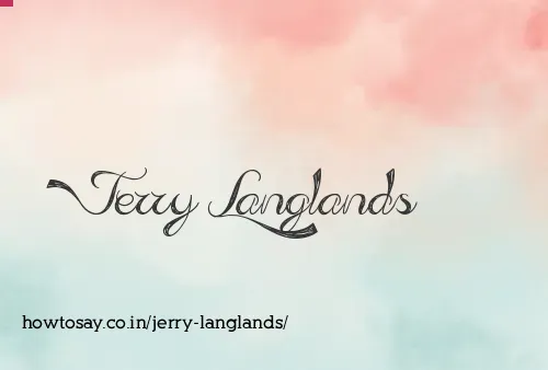 Jerry Langlands