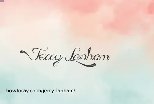 Jerry Lanham