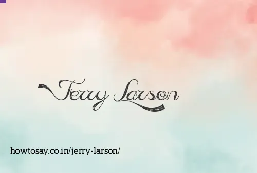 Jerry Larson