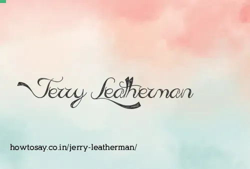 Jerry Leatherman