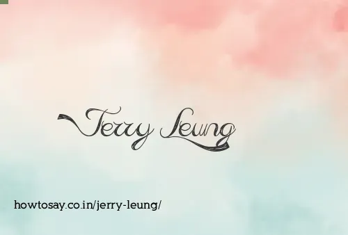 Jerry Leung