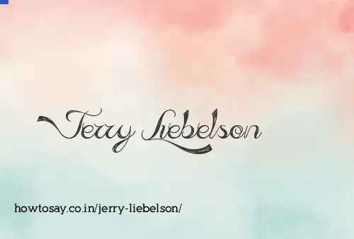 Jerry Liebelson