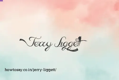 Jerry Liggett