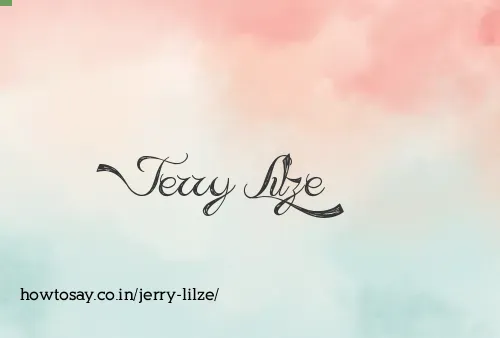 Jerry Lilze