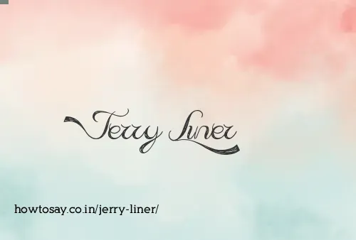 Jerry Liner