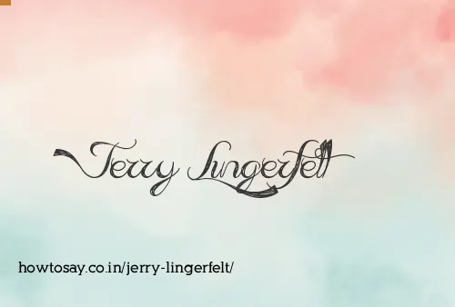 Jerry Lingerfelt