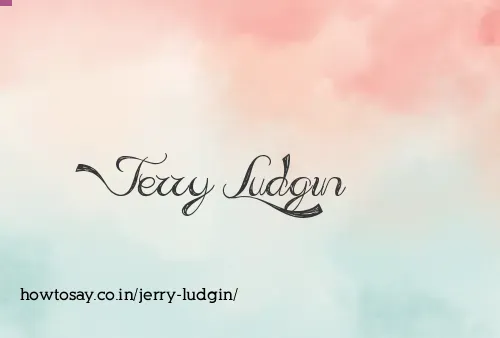 Jerry Ludgin